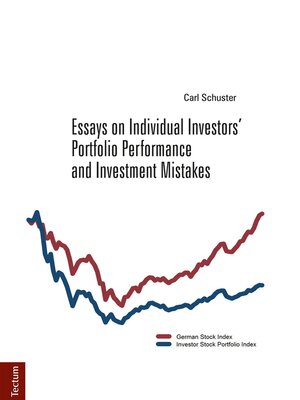 cover image of Essays on Individual Investors' Portfolio Performance and Investment Mistakes
